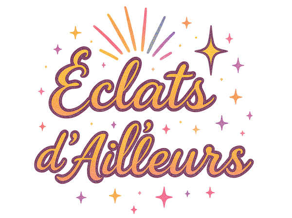 Éclats d’Ailleurs